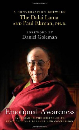 Emotional Awareness: Overcoming the Obstacles to Psychological Balance and Compassion by Dalai Lama