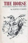 THE HORSE By SIEGFRIED STANDER World Publishing HC 1968 1969 [Hardcover] Siegfried Stander