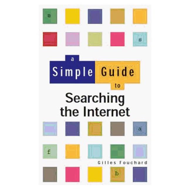 A Simple Guide to Research on the Internet (Simple Guide) by Fouchard