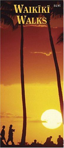 Waikiki Walks (Hawaii Pocket Guides) by Katherine Nichols