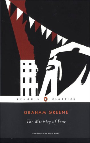 The Ministry of Fear: An Entertainment (Penguin Classics) by Graham Greene