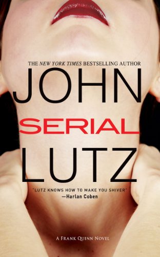 Serial (Frank Quinn series Book 6) by John Lutz