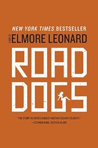 Road Dogs: A Novel
