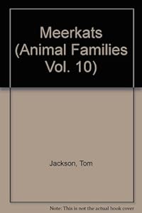 Meerkats (Animal Families Vol. 10)
