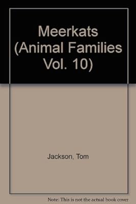 Meerkats (Animal Families Vol. 10)