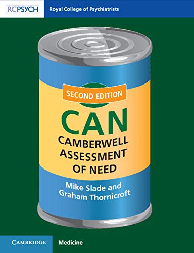Camberwell Assessment of Need (CAN) by Mike Slade