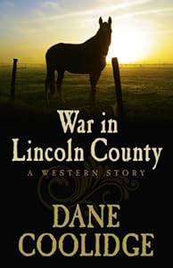 War in Lincoln County: A Western Story
