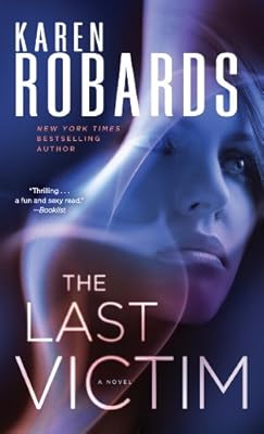 The Last Victim: A Novel (Dr Charlotte Stone Book 1)