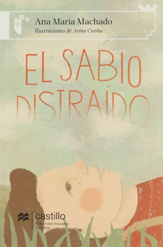 El sabio distraído SBL 1E MA by Ana Maria Machado