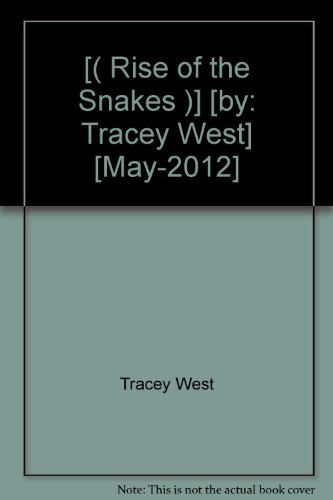 Rise of the snakes by Tracey West