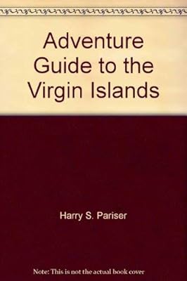 Adventure Guide to the Virgin Islands