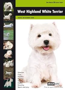 West Highland Terrier (Dog Breed Expert Series)