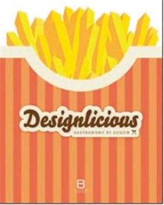 Designlicious: Gastronomy by Design