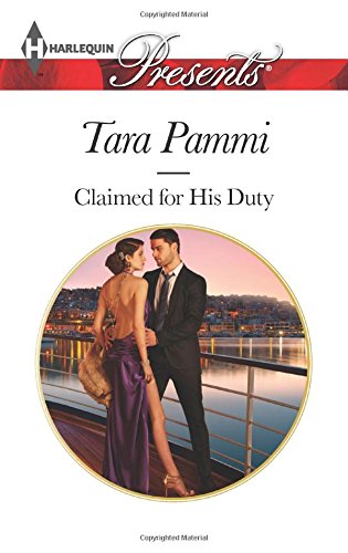 Claimed for His Duty by Tara Pammi