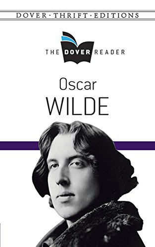 Oscar Wilde The Dover Reader by Oscar Wilde