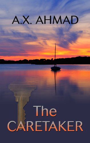The Caretaker by A. X. Ahmad