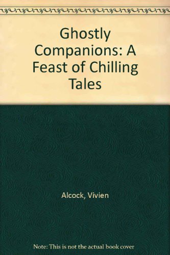 GHOSTLY COMPANIONS by Vivien Alcock