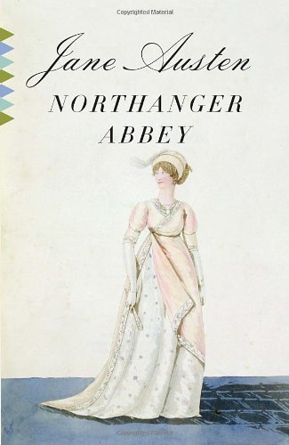 Northanger Abbey (Vintage Classics) by Jane Austen