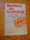 Handbuch der Graphologie - Neue Modelle der Handschriften-Analyse