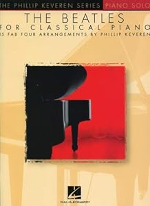 The Beatles For Classical Piano - Philip Keveren Series