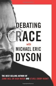 Debating Race: with Michael Eric Dyson