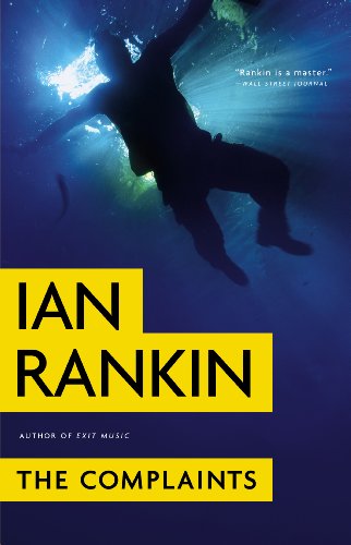 The Complaints by Ian Rankin