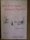 Kern River Valley Vignettes