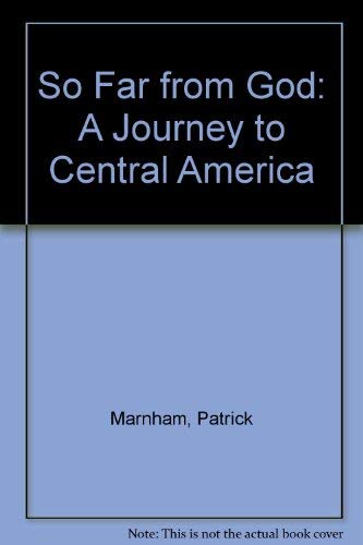 So Far from God by Patrick Marnham