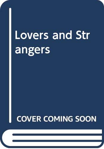 Lovers and Strangers: Lovers and Strangers by Diane Chamberlain