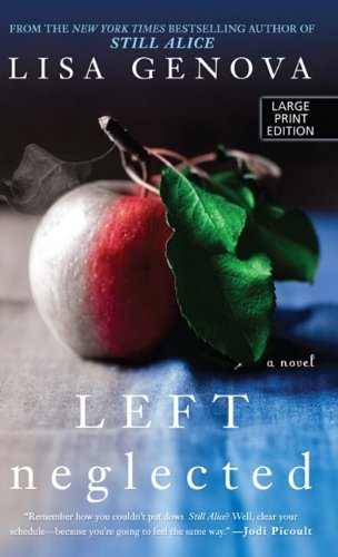 Left Neglected by Lisa Genova