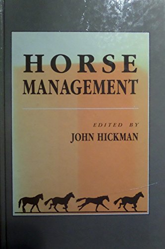 Horse management by Ed. Hickman, John
