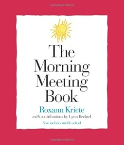 Morning Meeting Book, The by Roxann Kriete