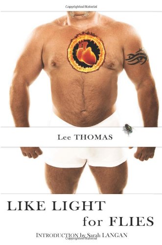 Like Light for Flies by Lee Thomas