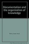 Documentation and the Organization of Knowledge