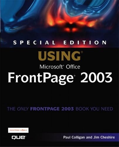 Special Edition Using Office Microsoft Frontpage 2003 by Jim Cheshire