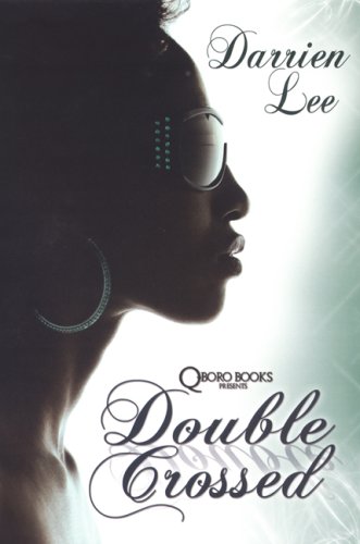 Double Crossed by Darrien Lee
