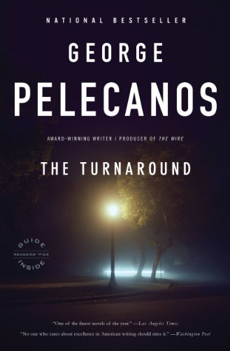 The Turnaround by George Pelecanos