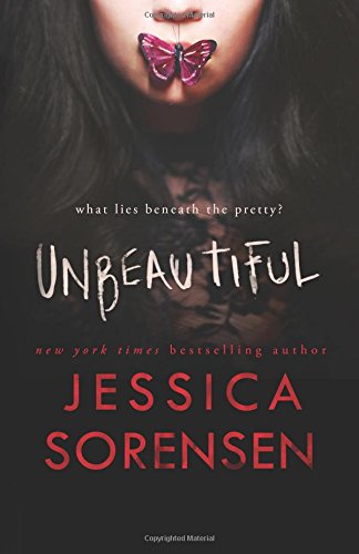 Unbeautiful by Jessica Sorensen