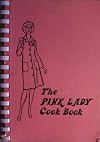 The Pink Lady Cook Book