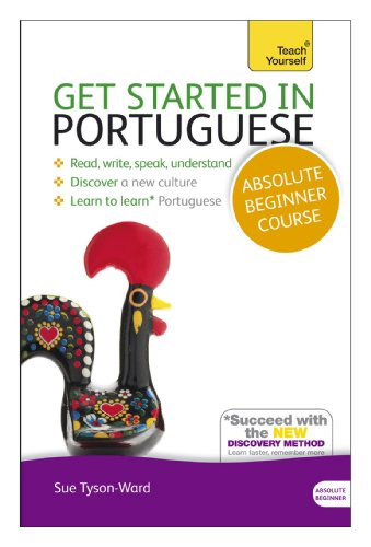 Get Started in Portuguese with Audio CD: A Teach Yourself Guide by Sue Tyson-Ward