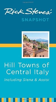 Rick Steves' Snapshot Hill Towns of Central Italy