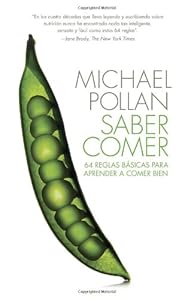 Saber comer: 64 reglas basicas para aprender a comer bien (Vintage Espanol) (Spanish Edition)