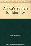 Africa's search for identity [by] Victor C. Ferkiss