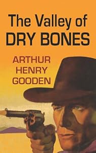 The Valley of Dry Bones (Center Point Western Complete (Large Print))