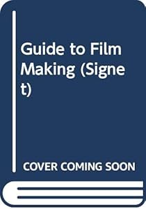 Guide to Film Making by Edward Pincus