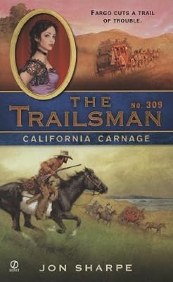 California Carnage (The Trailsman #309)