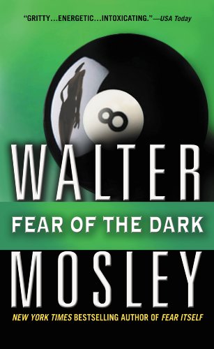 Fear of the Dark: A Novel (Fearless Jones) by Walter Mosley