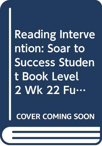 Soar to Success: Soar To Success Student Book Level 2 Wk 22 Fun All Year by HOUGHTON MIFFLIN