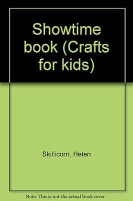 Showtime book (Crafts for kids)