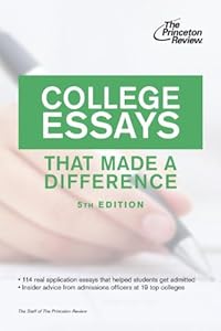 College Essays That Made a Difference, 5th Edition (College Admissions Guides)